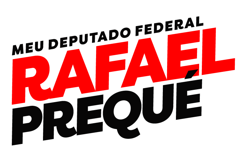 Rafael Prequé — Meu Deputado Federal